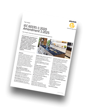 IEC 60335-1:2020 Amendment 1:2025 | Fact Sheet